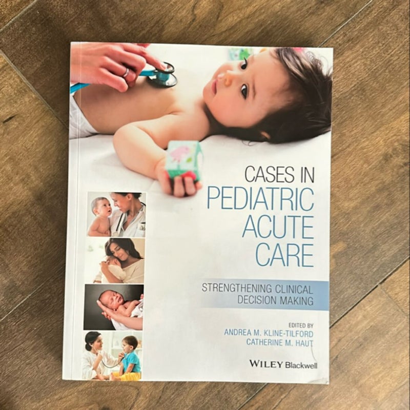 Cases in Pediatric Acute Care