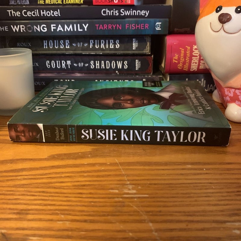 (Advanced readers copy) Susie King Taylor