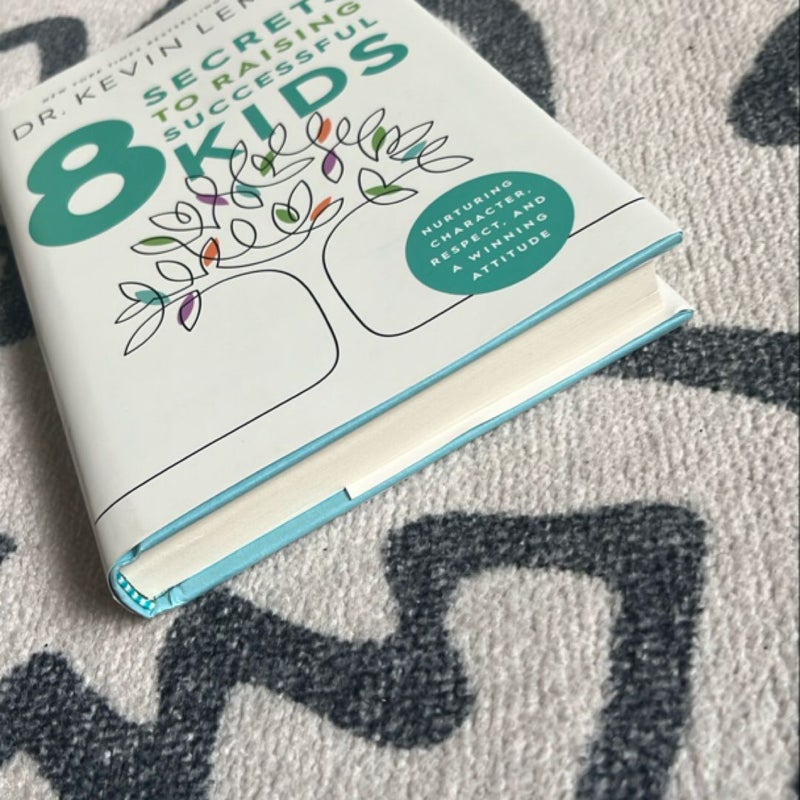 8 Secrets to Raising Successful Kids