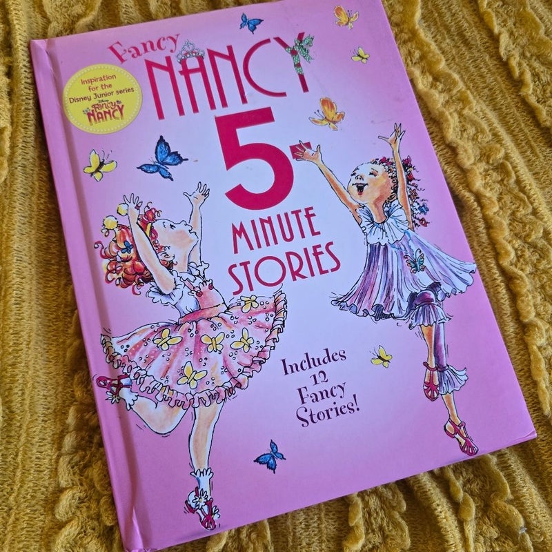 Fancy Nancy: 5-Minute Fancy Nancy Stories