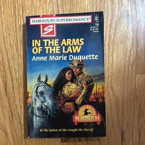 In the Arms of the Law