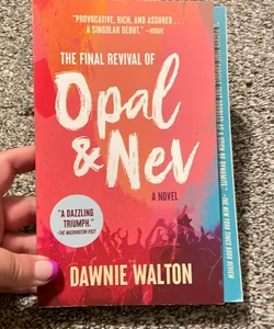 The Final Revival of Opal and Nev