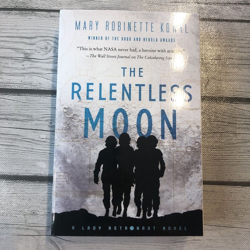 The Relentless Moon