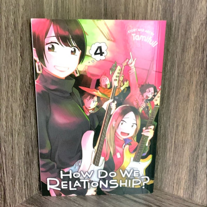 How Do We Relationship?, Vol. 4