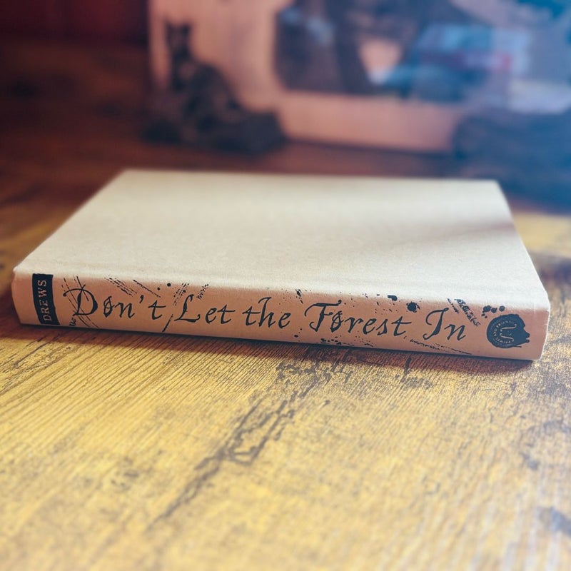 Don't Let the Forest In