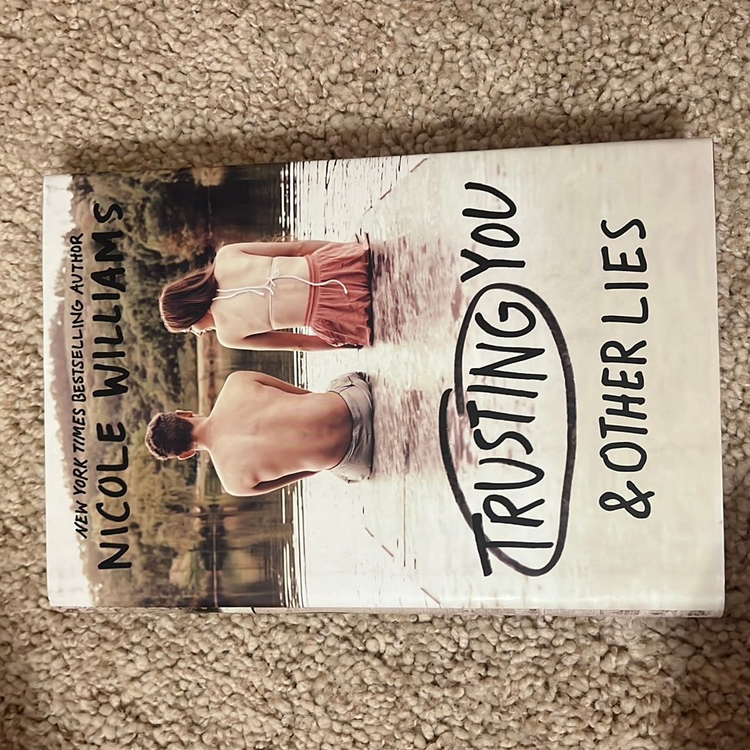 Trusting You and Other Lies