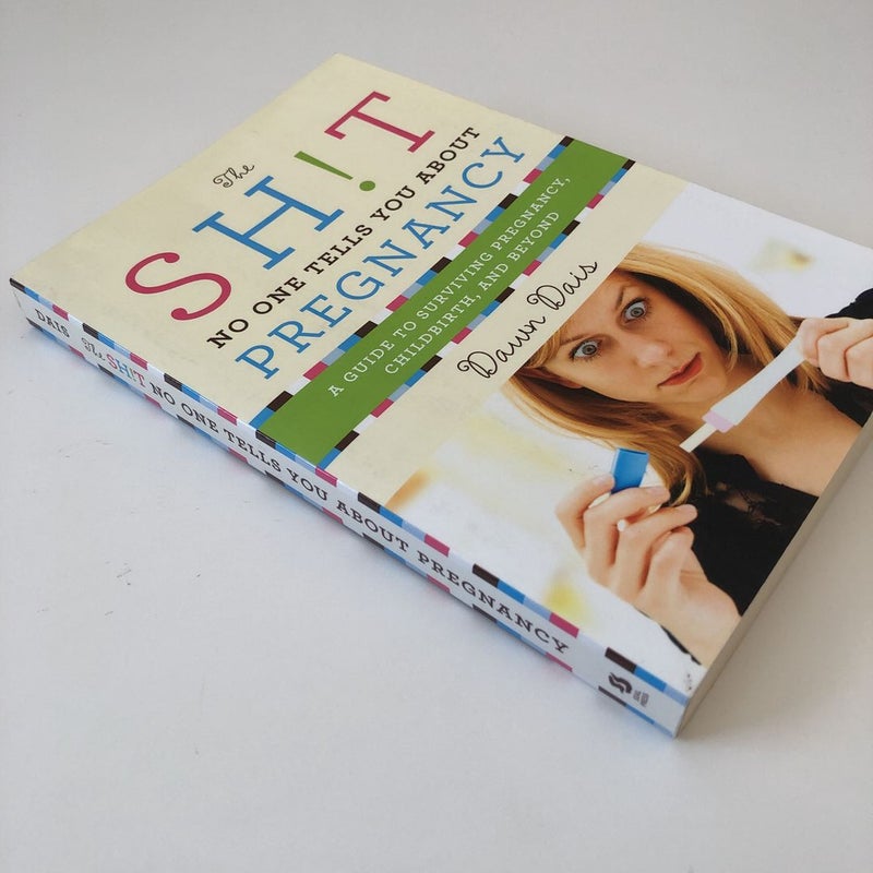 The Sh!t No One Tells You about Pregnancy