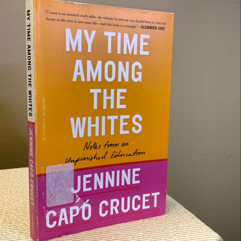 My Time among the Whites