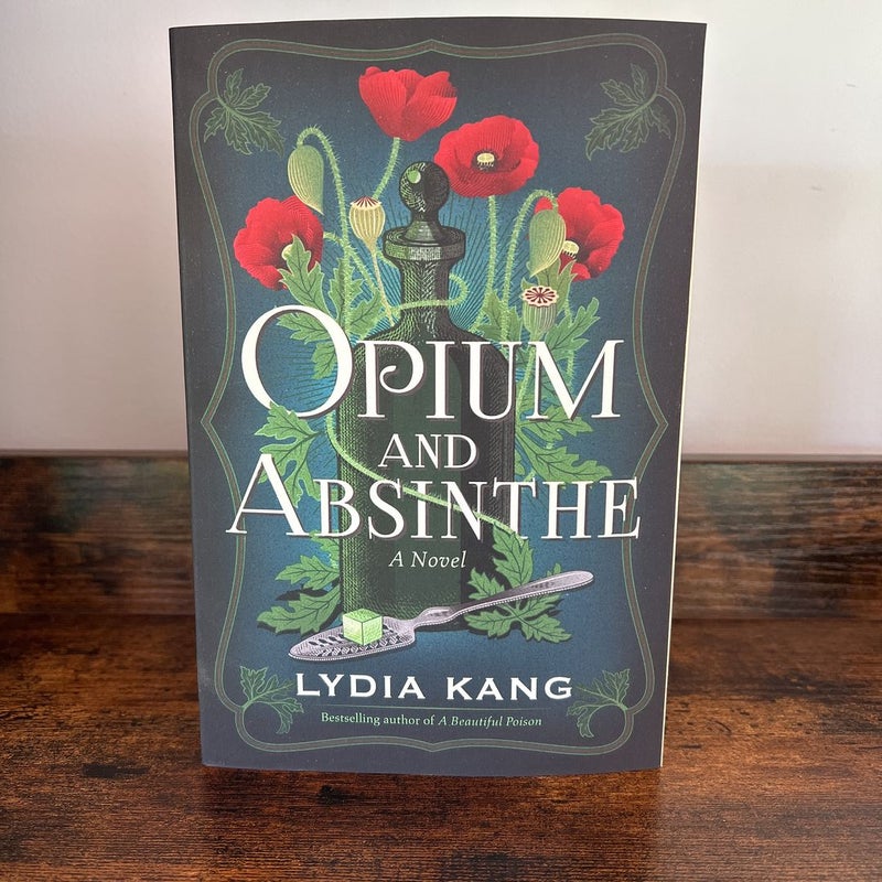 Opium and Absinthe