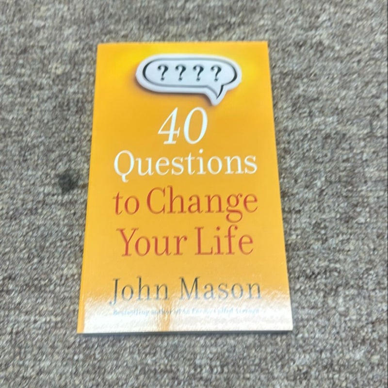 40 Questions to Change Your Life