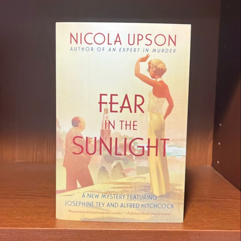 Fear in the Sunlight