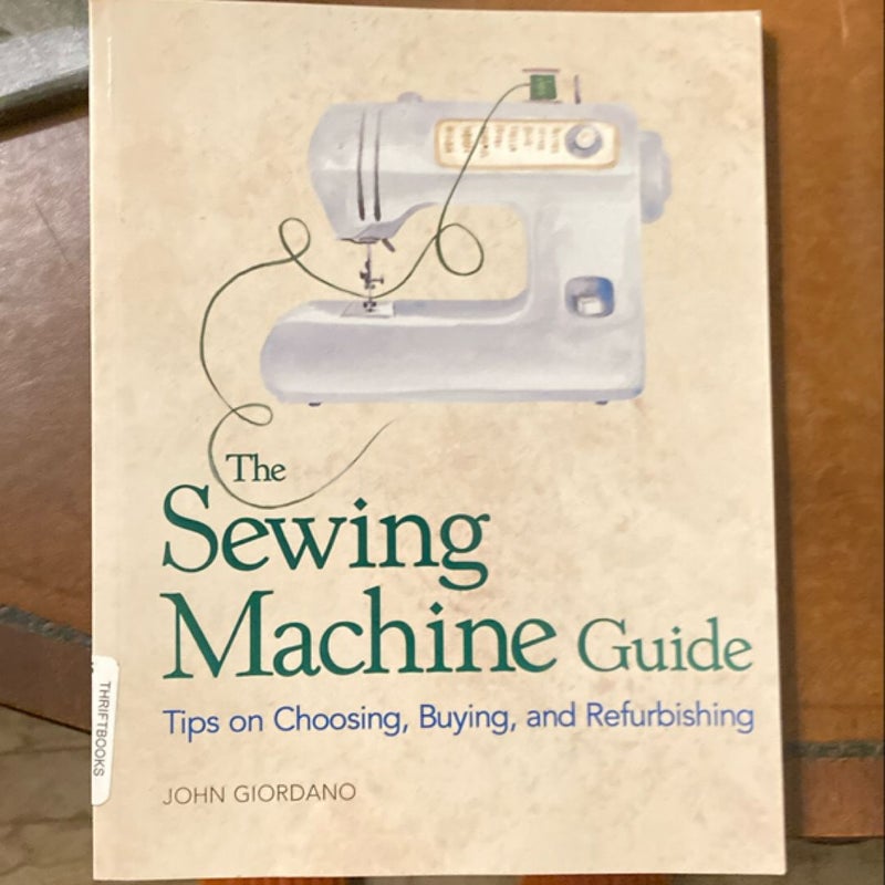 The Sewing Machine Guide