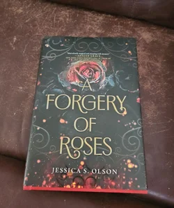 Signed A Forgery of Roses