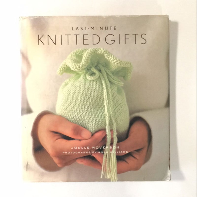 Last-Minute Knitted Gifts