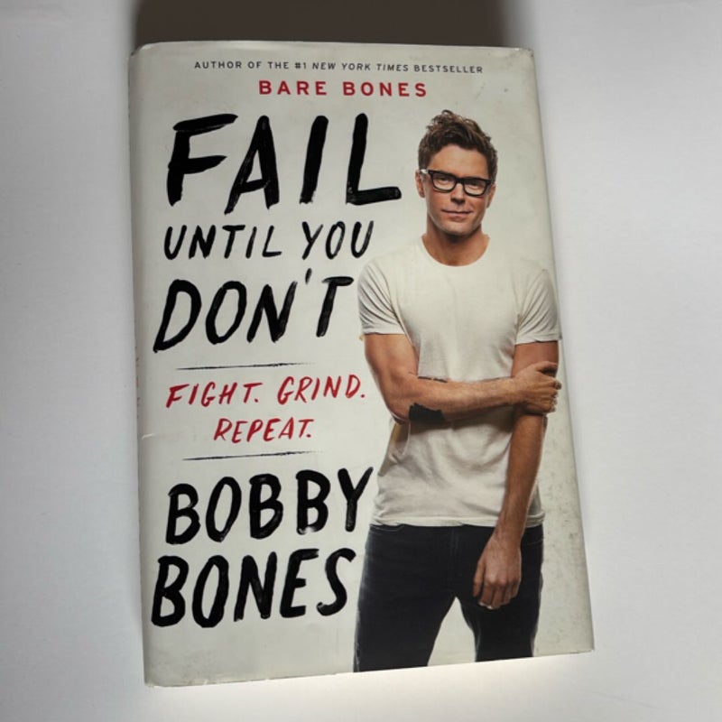 Fail until You Don't