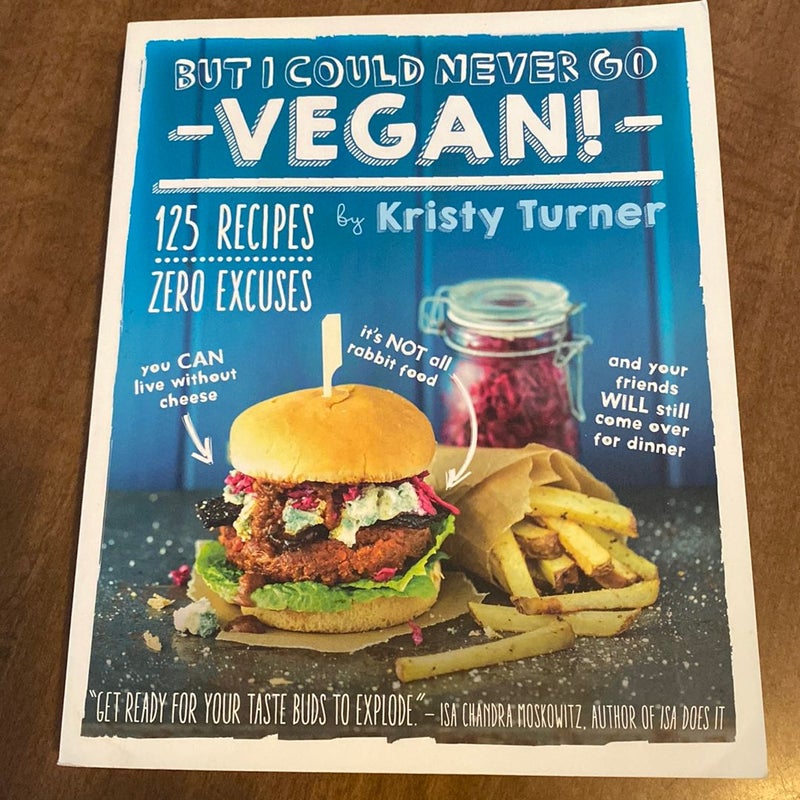 But I Could Never Go Vegan!