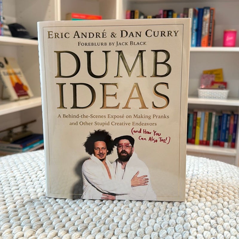 Dumb Ideas