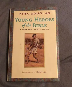 Young Heroes of the Bible 