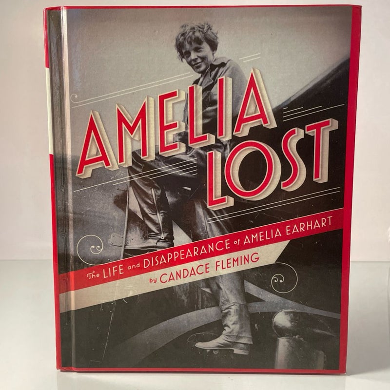 Amelia Lost: The Life and Disappearance of Amelia Earhart - Hardcover, Very Good