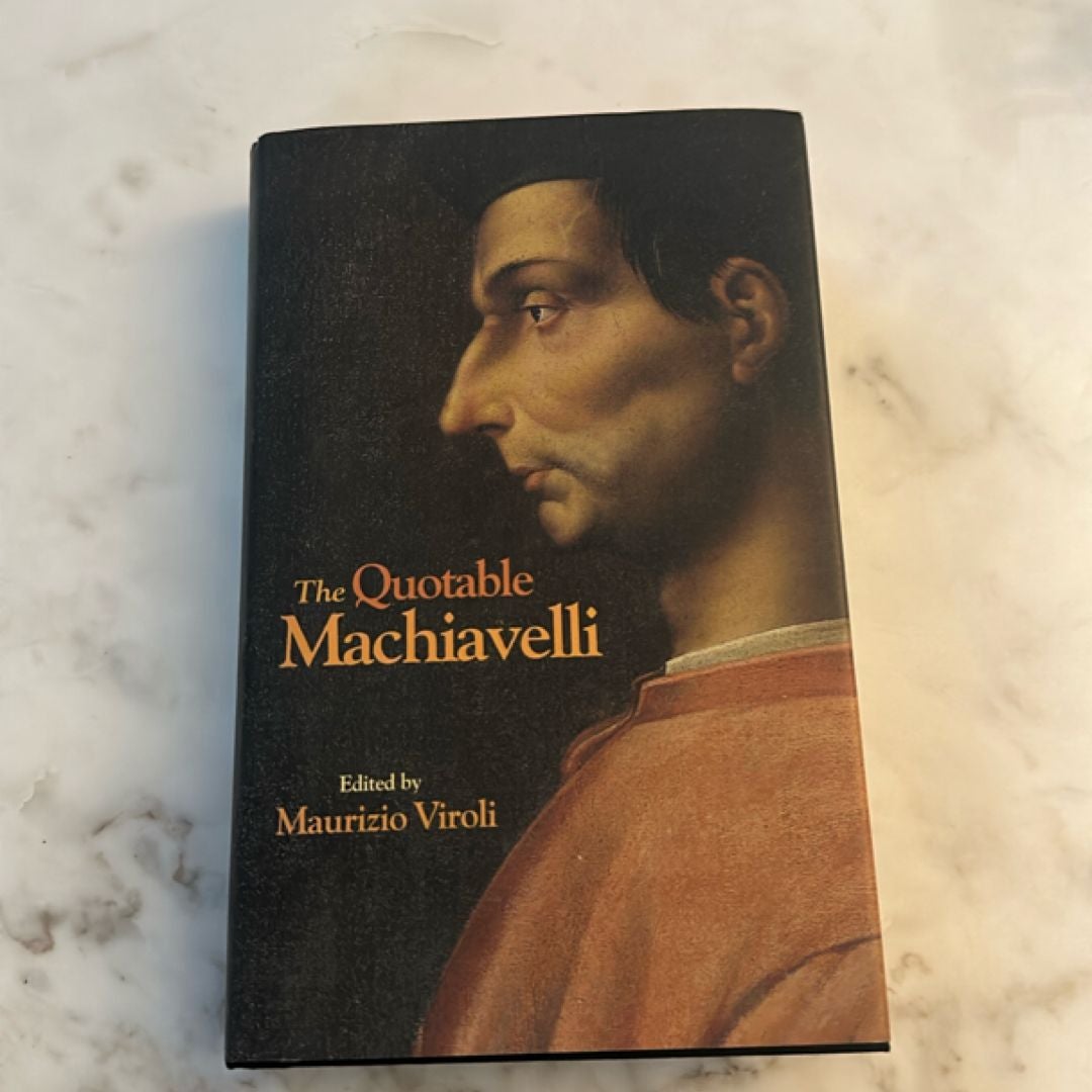 The Quotable Machiavelli