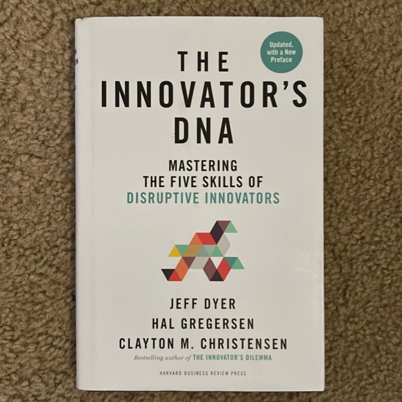 Innovator's DNA, Updated, with a New Preface