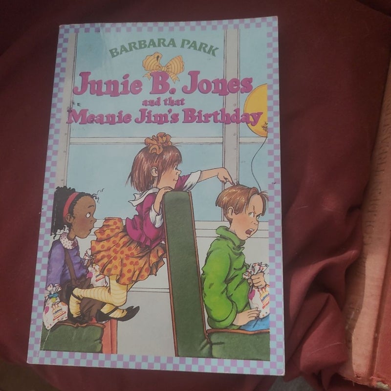 Junie B. Jones #6: Junie B. Jones and That Meanie Jim's Birthday