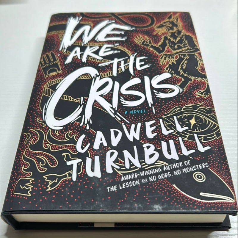 We Are the Crisis