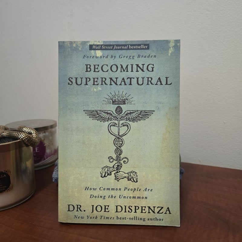 Becoming Supernatural