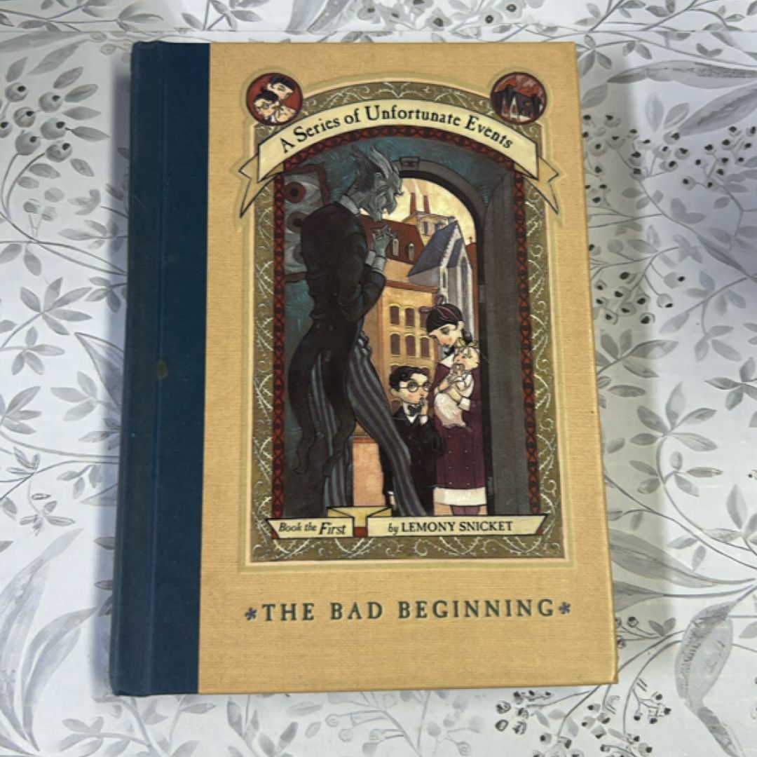 A Series of Unfortunate Events #1: the Bad Beginning