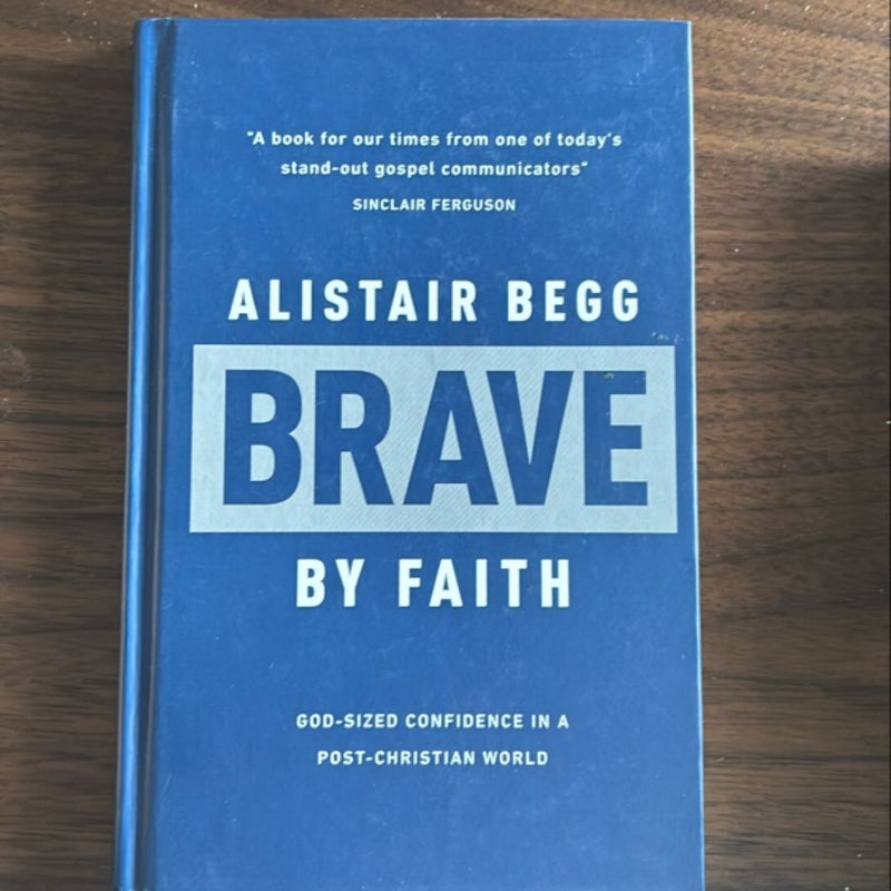 Brave by Faith