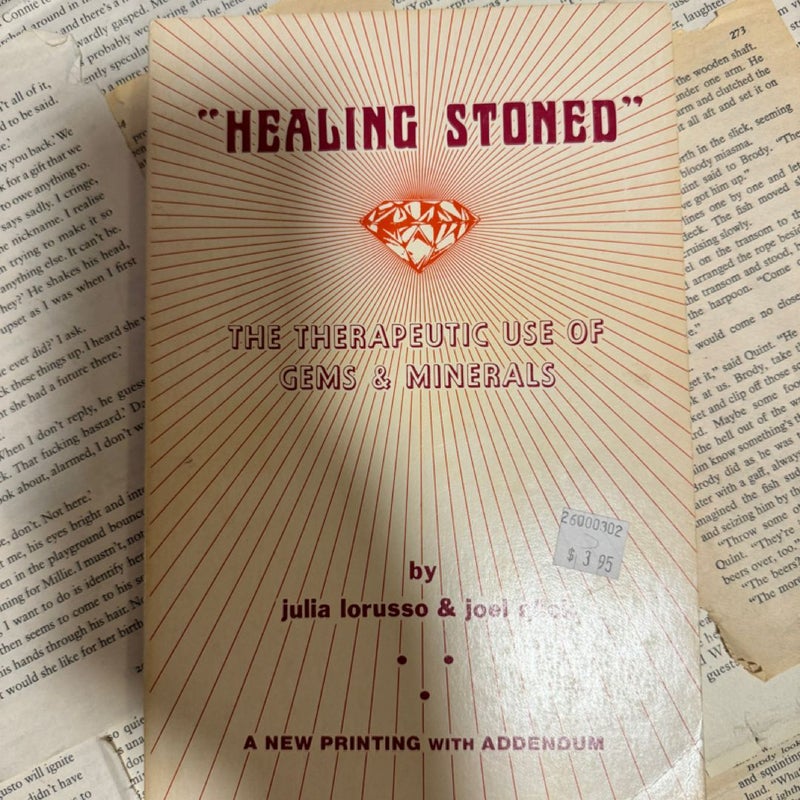 Healing Stoned