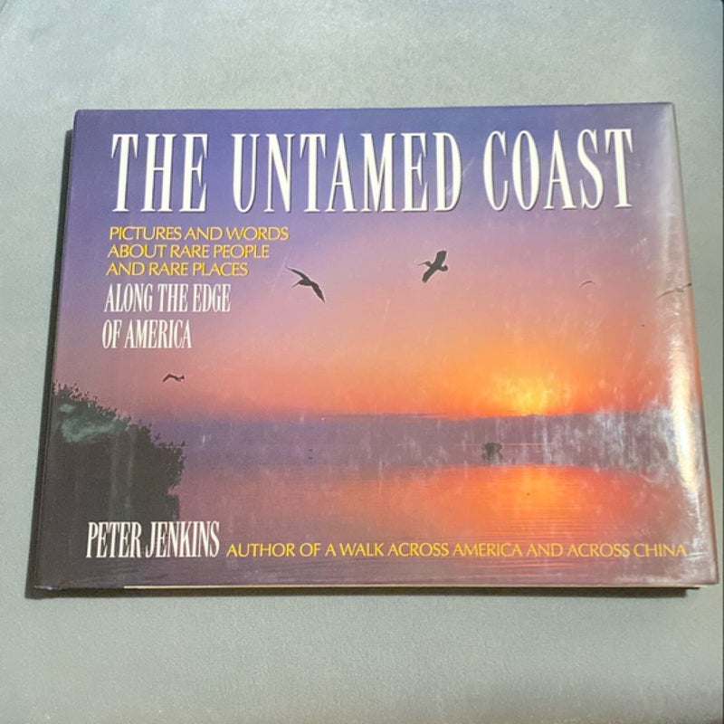 The Untamed Coast