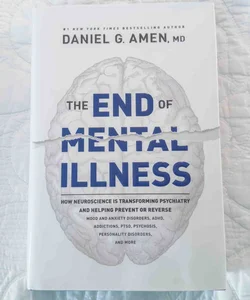 The End of Mental IllnessThe End of Mental Illness