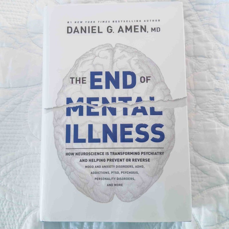 The End of Mental IllnessThe End of Mental Illness