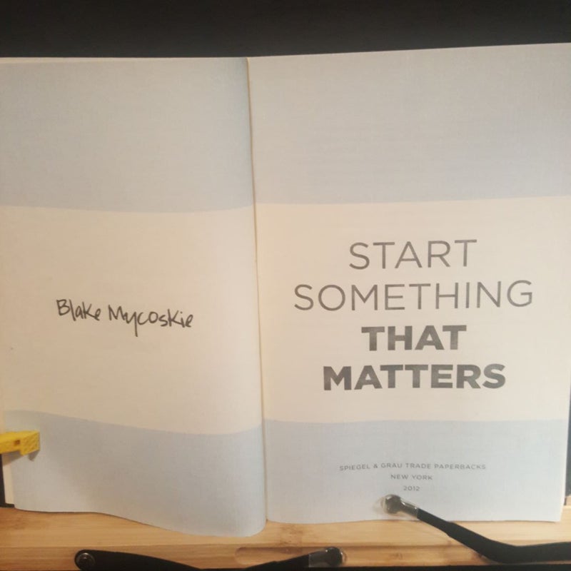 Start something that matters