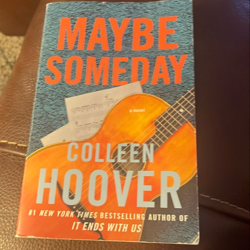 Maybe Someday