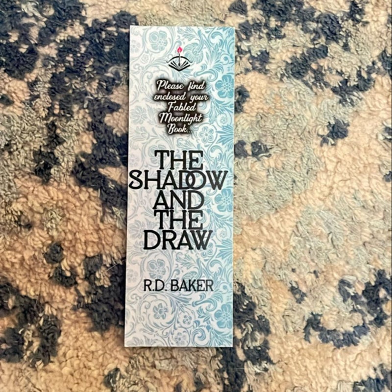 The Shadow and the Draw