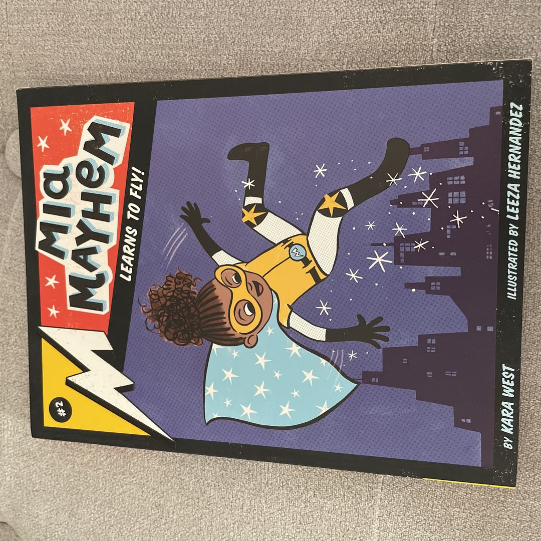 Mia Mayhem Learns to Fly!