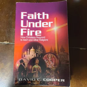 Faith under Fire