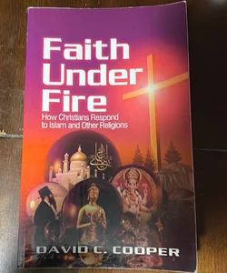 Faith under Fire