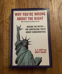 Why You're Wrong about the Right