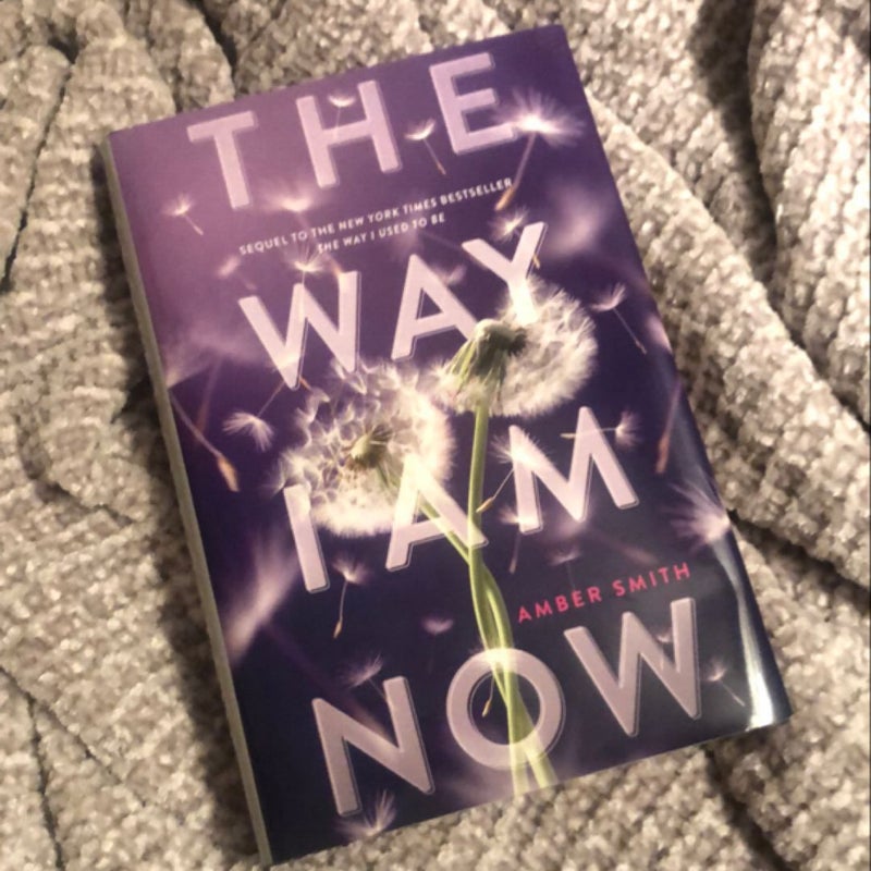 The Way I Am Now