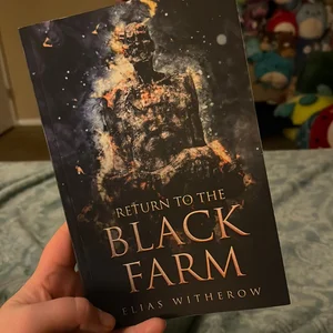 Return to the Black Farm