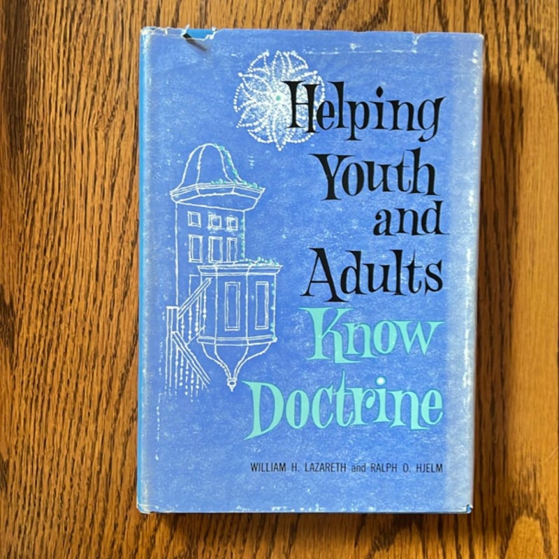 Helping Youth and Adults Understand Doctrine