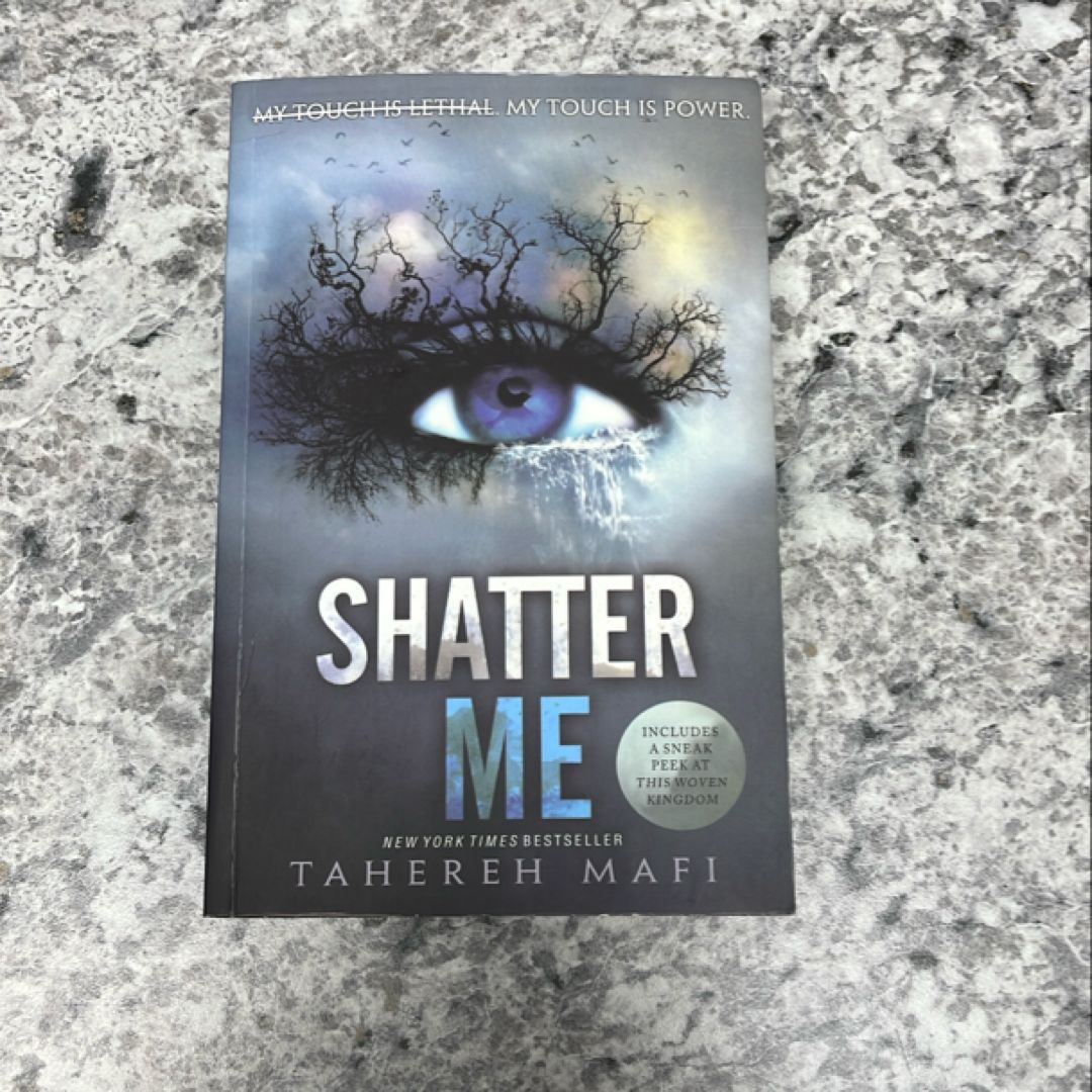 Shatter Me