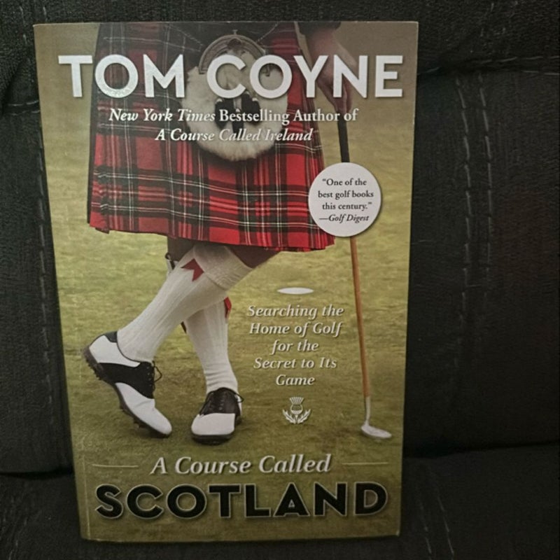 A Course Called Scotland