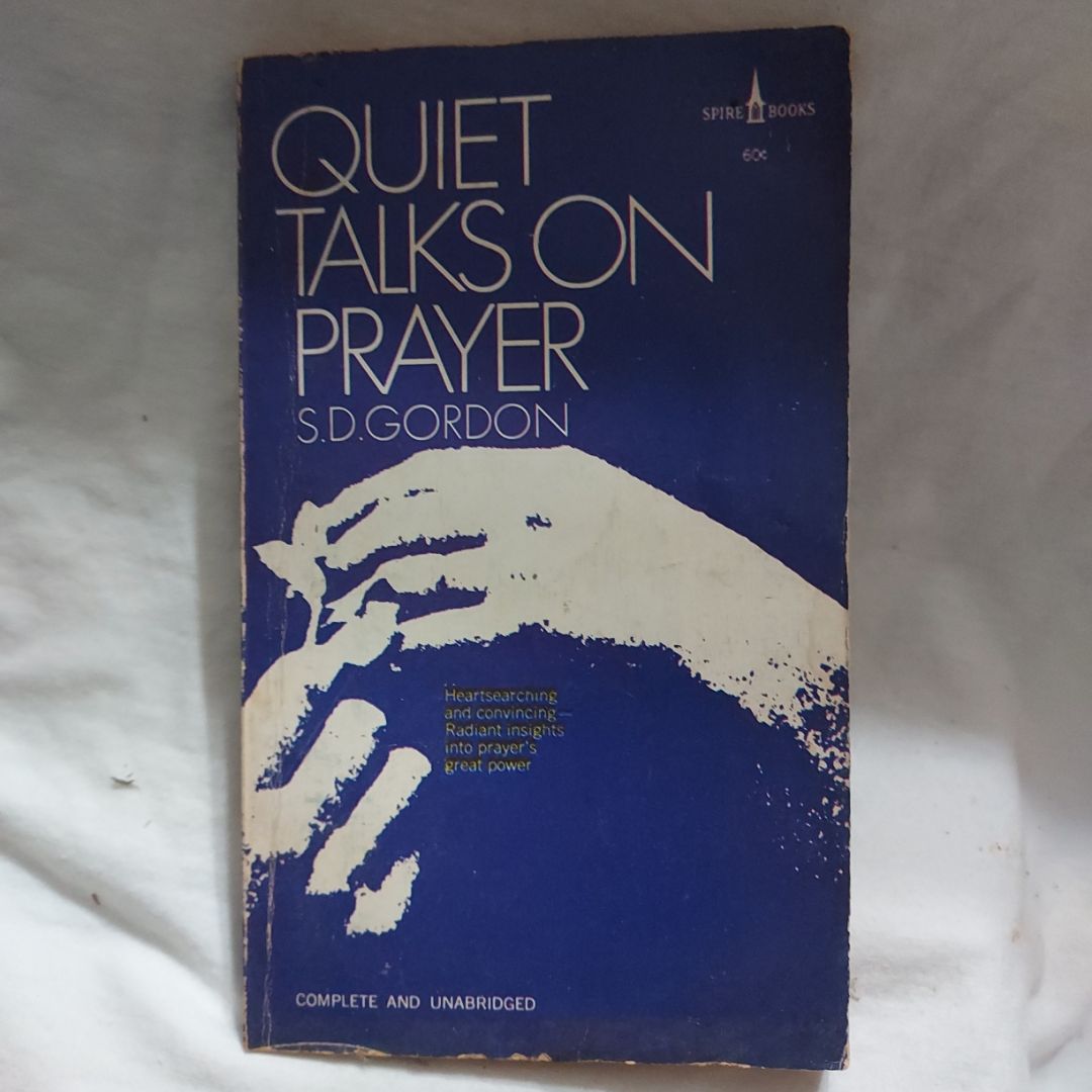 Quiet talks on prayer 