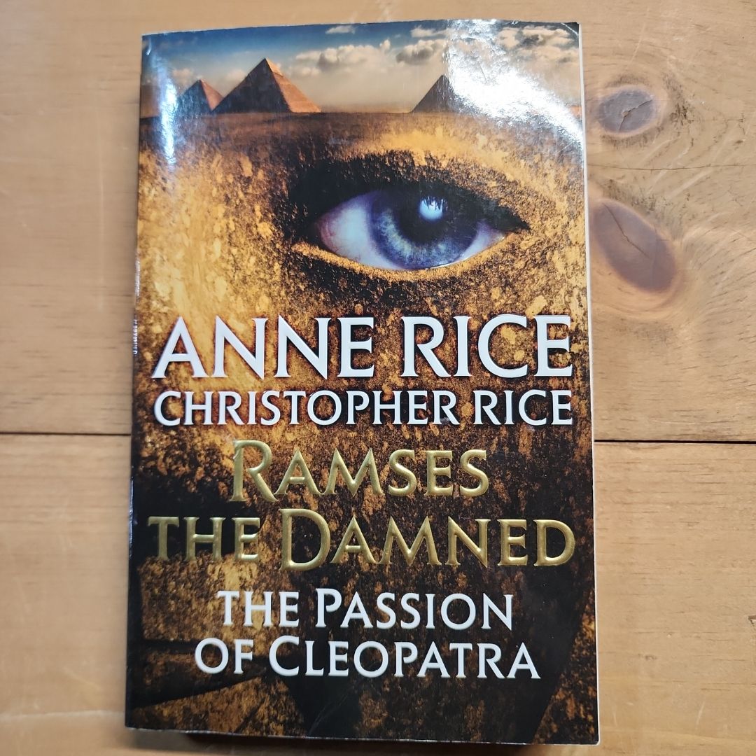 Ramses the Damned: the Passion of Cleopatra