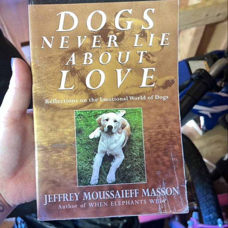 Dogs Never Lie about Love