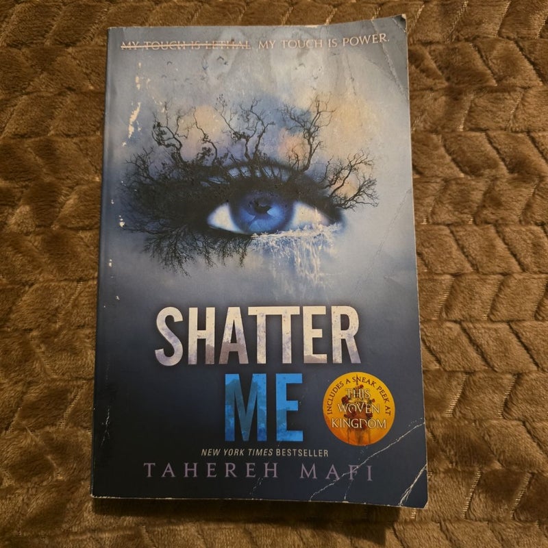 Shatter Me